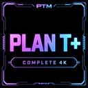 PLAN T+／COMPLETE 4K