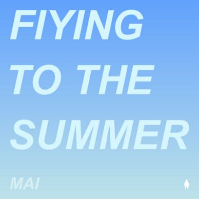 FIYING TO THE SUMMER - EP