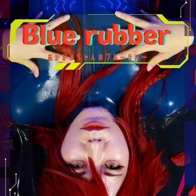 Blue rubber　ダウンロード版