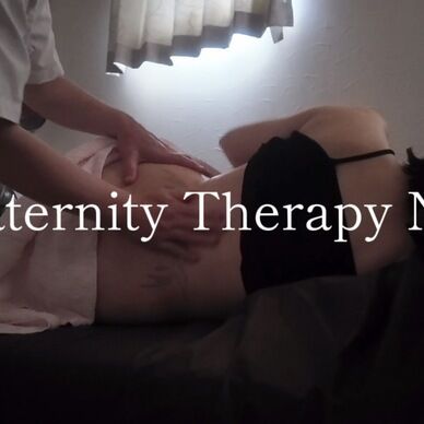 Maternity Therapy No.5 【8分15秒】